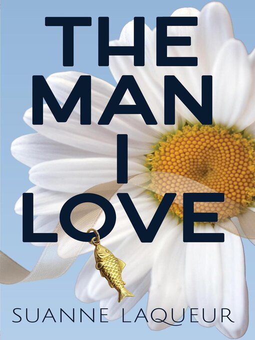 Title details for The Man I Love by Suanne Laqueur - Available